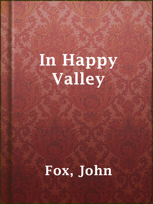 Title details for In Happy Valley by John Fox - Available